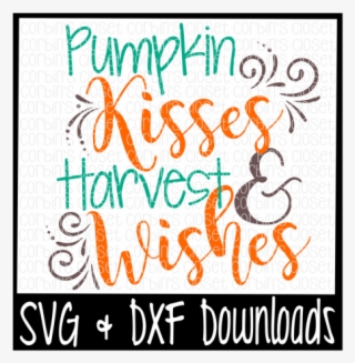 Pumpkin Kisses And Wishes - Little Miss Mardi Gras