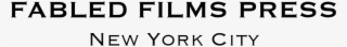 Fabled Films Press