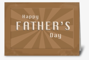 Happy Father's Day Rays Greeting Card - Father's Day Burst Card
