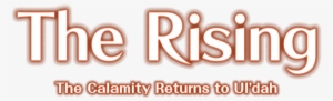 The Rising The Calamity Returns To Ul'dah - Calligraphy