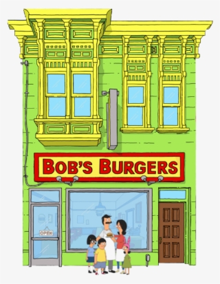 “transparent Bob's Burgers Storefront ” - Bob's Burgers