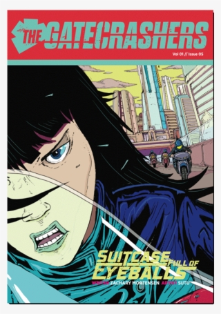 Issue - Night Of Gatecrashing: Suitcase Full Of Eyeballs