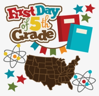 First Day Of 5th Grade Svg School Svg Collection School - First Day Of 5th Grade Clipart