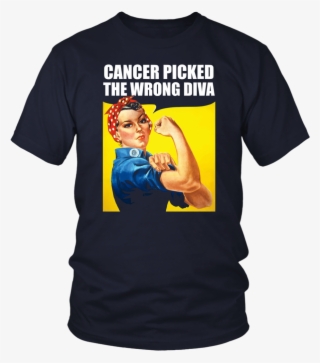 Rosie The Riveter Cancer Picked The Wrong Diva T-shirt - Naomi Parker Fraley Young