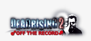 Dead Rising 2 Off The Record Cheats - Dead Rising 2 Otr Logo