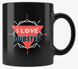 I Love Dubstep 11oz Black Mug - Mug