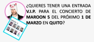 ¿quieres Estar En El Concierto De Maroon 5 En Quito