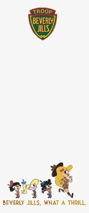 Troop Bevjillss - Troop Beverly Hills