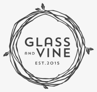 Glass And Vine