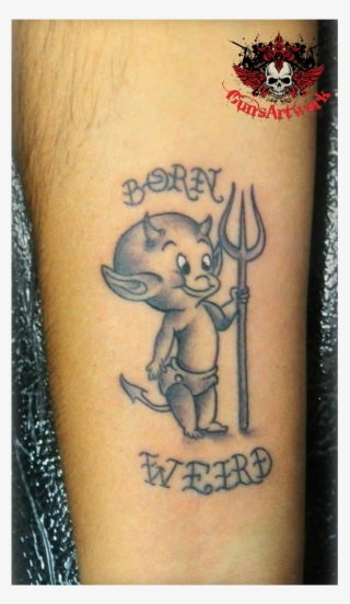Born Weird Tattoo Weird Tattoos, Girly Tattoos, Girl - Tattoo