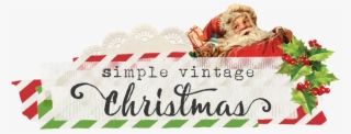 Vintage Christmas - Simple Stories Simple Vintage Christmas
