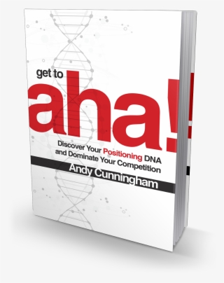 Yes, She Also Achieved Her Mission Of Writing Positioning - Andy Cunningham Get To Aha