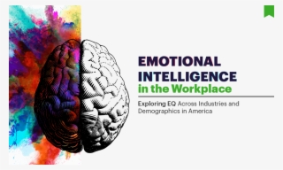 Emotional Intelligence In The Workplace