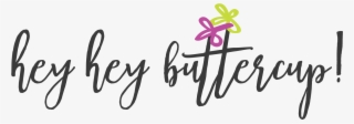 Clipart Royalty Free The Are Hey Buttercup - Liebe Jeden Tag Grußkarte