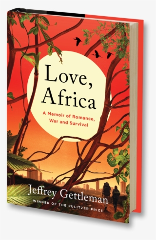 Loveafrica-3d - Love Africa Jeffrey Gettleman