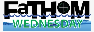 Fathom Wednesday Button - Graphic Design