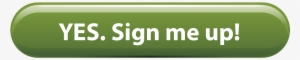 Sign Up Button Green - Ypf Boxes