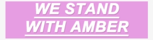 We Stand With Amber Heard - Poster