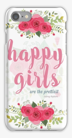 Happy Girls Are The Prettiest Iphone 7 Snap Case - Nevertheless She Persisted Yard Sign