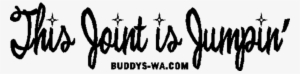 Com/wp Joint Is Jumpin 1 - This Joint Is Jumpin'