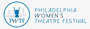 Picture - Philadelphia Women's Theatre Festival