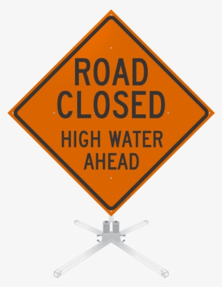 Road Closed High Water Ahead Roll-up Sign - Right Lane Closed Ahead Sign