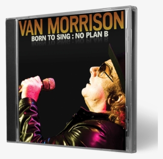 Album Cover Van Morrison Born To Sing No Plan B