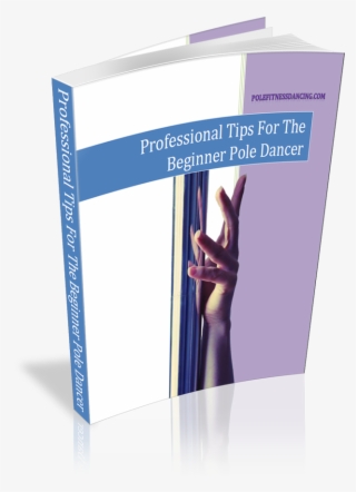 Pole Dancing Lessons Ebook For Beginners - Pole Dance Ebook