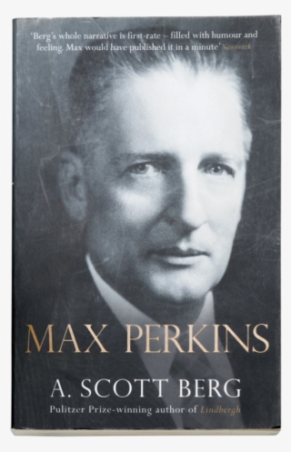 Max Perkins: Editor Of Genius [book]