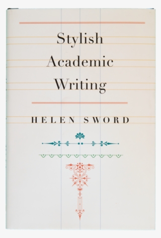 Stylish Academic Writing [book]