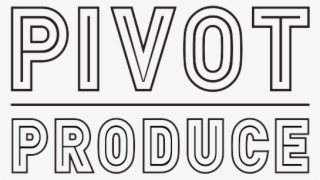 Pivot Produce-01