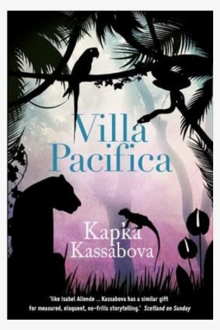 Please Note - Villa Pacifica By Kapka Kassabova