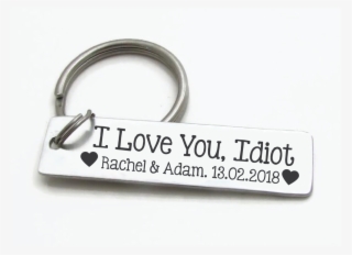 "i Love You Idiot" Personalised Keychain Giftsful - Keychain