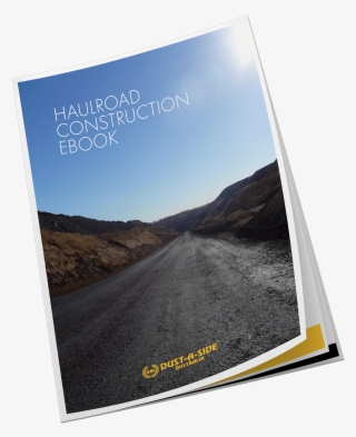 How To Design A Haul Road That Actually Saves You Money - Construction