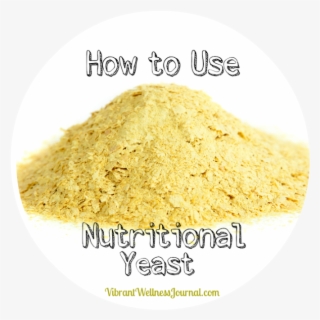 Use Nutritional Yeast