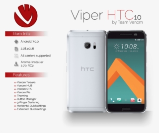 Rooted Htc 10 Nougat Rom Viper10 - Htc 10