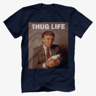 Trump Thug Life - America As Fuck T Shirt