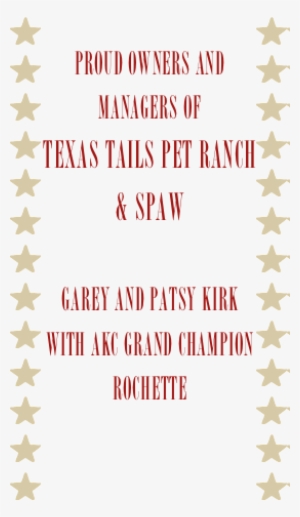 Proud Owners And Managers Of Texas Tails Pet Ranch