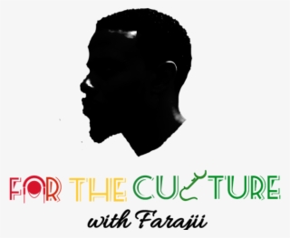 For The Culture W/ Farajii