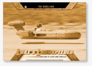 2016 Star Wars Evolution Luke'slandspeeder Evolution