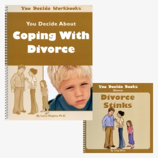 You Decide About Coping With Divorce Book & Workbook