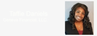 Taffie Daniels Branch Manager Home Loans Geneva Financial