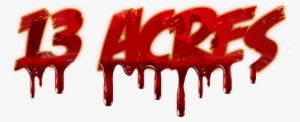 13 Acres Haunt - Horror