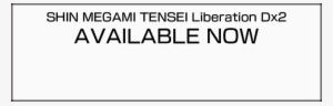 Shin Megami Tensei Liberation Dx2 Available Now - Megami Tensei