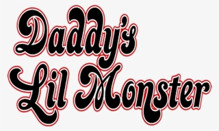 Daddy's Lil Monster