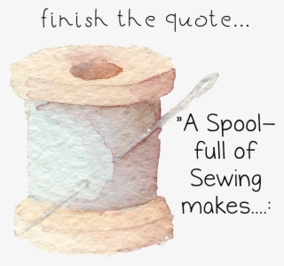 A Spool-fun Of Sewing Makes
