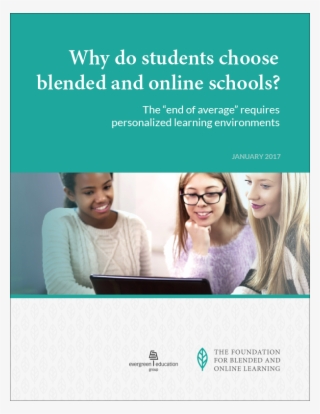 Why Do Students Choose Blended And Online Schools Blended