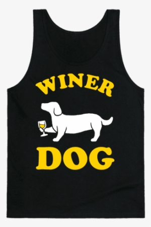 Winer Dog Tank Top - Winer Dog T-shirt: Funny T-shirt Drinking T Shirts,