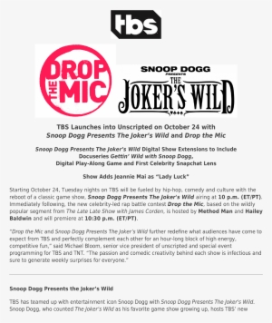 Tbs Launches Into Unscripted On October 24 With Snoop - Tbs