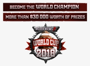 Blood Bowl 2 Worldcup 2018 Logo - Poster